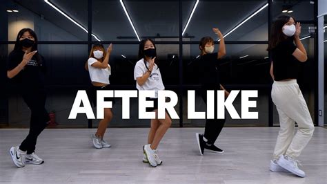 IVE 아이브 After LIKE 안무연습 Dance Practice YouTube