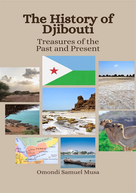 Read Book The History Of Djibouti Treasures Of The Past And Present