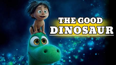 The Good Dinosaur Full Movie Hd Release 🦕animation Movies Kids New