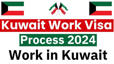 Kuwait Work Visa Process Requirements Types Application Process