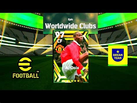 Epic Andy Cole Epic Worldwide Clubs Pack Efootball 2023 Mobile YouTube