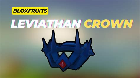 How To Get The Leviathan Crown In Blox Fruits Youtube