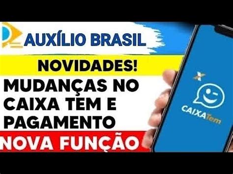 NOVIDADES MUDANÇAS NO CAIXA TEM CAIXA PARA QUEM RECEBE AUXÍLIO BRASIL