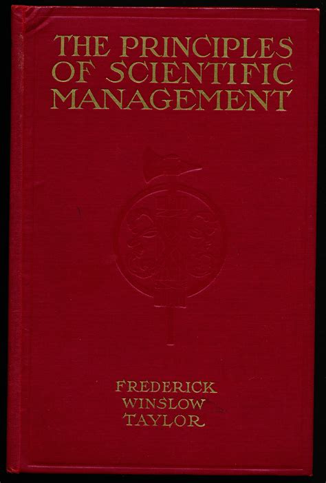 The Principles Of Scientific Management By Taylor Frederick Winslow Very Good Hardcover 1923