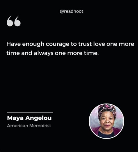 70 Maya Angelou Quotes To Help You Find Strength And Wisdom