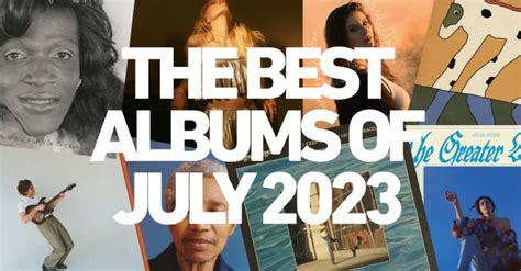 The Best Albums Of July 2023