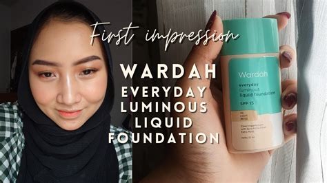 FIRST IMPRESSION WARDAH EVERYDAY LUMINOUS LIQUID FOUNDATION SPF 15