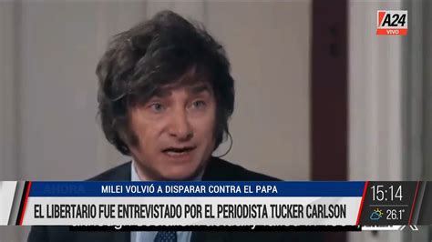 La Entrevista M S Vista En X Es La De Tucker Carlson A Javier Milei