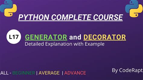 L17 Generator In Python Decorator In Python Python Complete