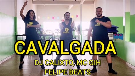 CAVALGADA DJ CALIXTO MC GIH E FELIPE BEATS DANÇA HÁBITOS FIT