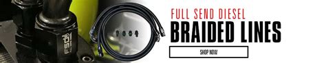 Braided Lines From Full Send Diesel Xdp Blog