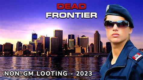 Dead Frontier Non Gm Loot Youtube