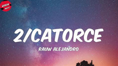 Rauw Alejandro Catorce Letra Lyrics Youtube