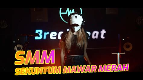 DJ SEKUNTUM MAWAR MERAH BREAKBEAT REMIX YouTube