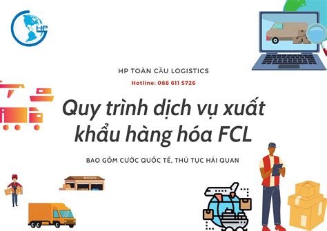 Quy Tr Nh D Ch V Xu T Kh U H Ng H A Fcl Hp To N C U Logistics