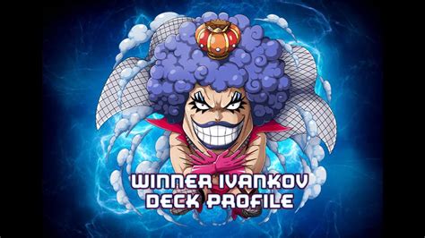 One Piece Card Game Op Eb Winner Emporio Ivankov Deck Profile Youtube