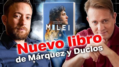 Agustín Laje junto a Nicolás Márquez La BIOGRAFÍA de Milei que bate