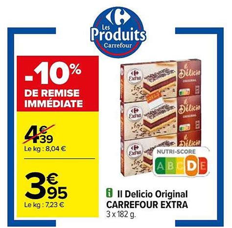 Promo Il Delicio Original Carrefour Extra chez Carrefour - iCatalogue.fr