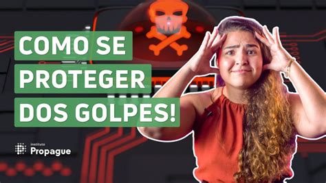 Cuidado Saiba Como Se Proteger Dos Golpes Financeiros