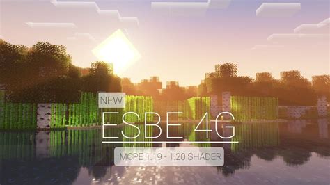 Top Shader Mcpe Esbe G G Shader Realistic Shader