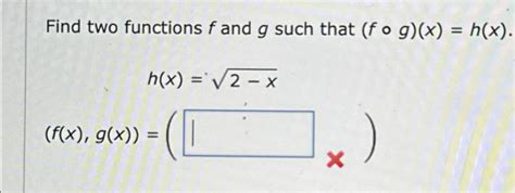 Solved Find Two Functions F ﻿and G ﻿such That