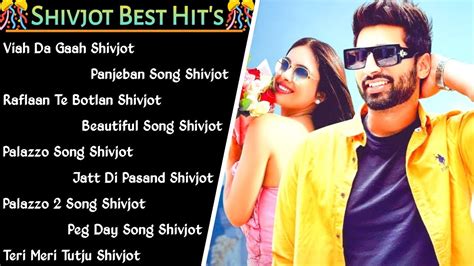 Shivjot New Punjabi Songs 2022 Shivjot All Song Best Song Shivjot