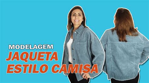 COMO FAZER MODELAGEM DE JAQUETA ESTILO CAMISÃO OVERSIZED Modelagem