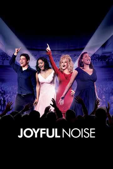 Joyful Noise (2012) - Movie | Moviefone