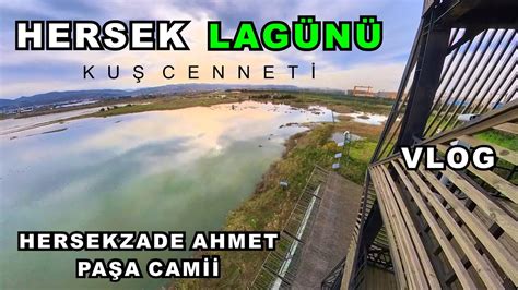 Hersek Lag N Hersekzade Ahmet Pa A Camii Vlog Hersek Yalova