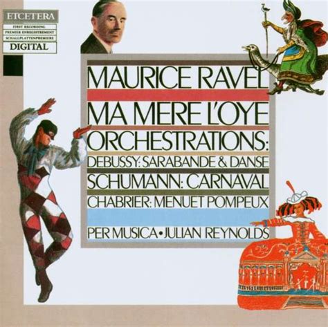 Maurice Ravel Ma M Re L Oye Complete Ballet Orchestrations From