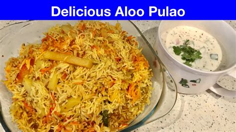 Aloo Pulao Recipe Potato Pulao Recipe Delicious Aloo Ka Pulao