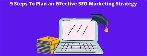 8 Steps To Plan An Effective Seo Marketing Strategy Iim Skills