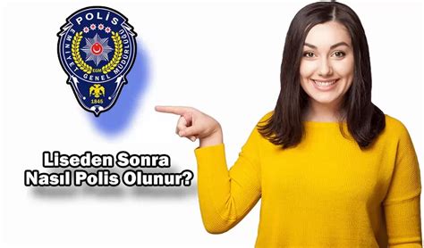 Liseden Sonra Nas L Polis Olunur Liseden Sonra Polis Olmak In Ka