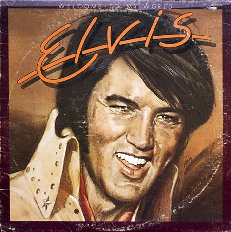 Elvis Presley - Welcome To My World | Releases | Discogs