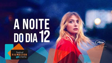 A Noite Do Dia 12 Trailer Oficial Legendado HD Filme De Drama