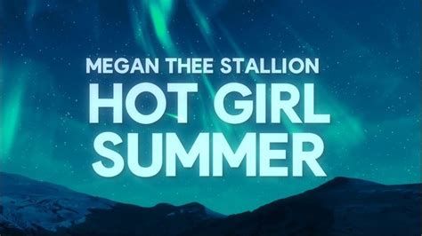 Megan Thee Stallion - Hot Girl Summer (Lyrics) ft. Nicki Minaj & Ty ...