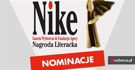 Wroc Aw Nominacje Do Literackiej Nagrody Nike