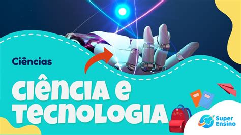 CIÊNCIA E TECNOLOGIA O que é Ciências Profa Renata YouTube