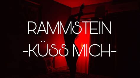 Rammstein K Ss Mich Sub Espa Ol Youtube