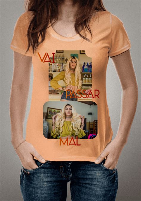 T Shirt Estonada Vai Passar Mal Pabllo Vittar Em Thepopshirts