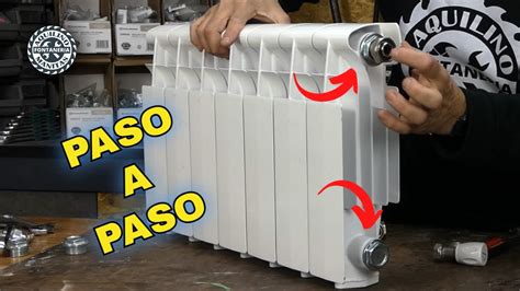 Montaje De Radiador Conexiones Y Accesorios Explicaci N Completa