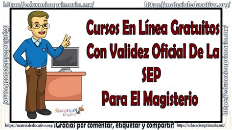 Cursos En L Nea Gratuitos Con Validez Oficial De La Sep Para El