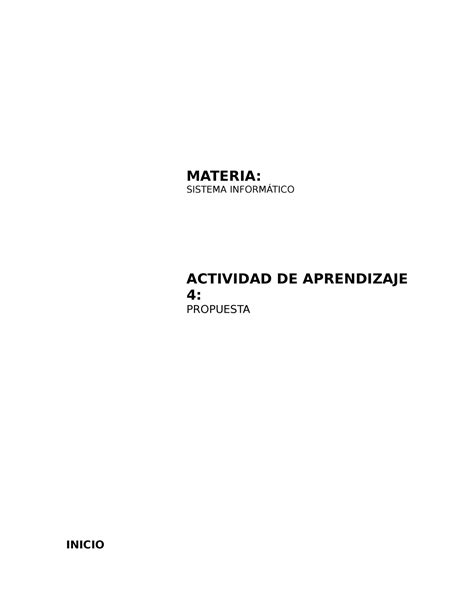 Actividad De Aprendizaje 4 Propuesta Inicio Materia Sistema InformÁtico Actividad De