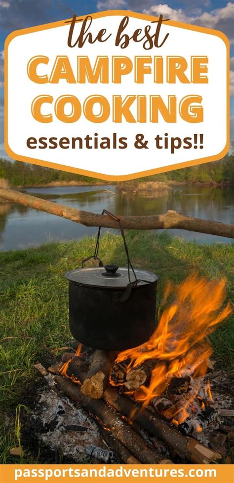 Campfire Cooking Essentials Tips Hints