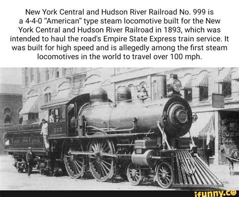 New York Central And Hudson River Railroad No 999 Is A 4 4 0 American