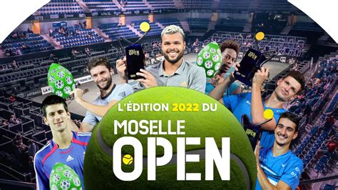 Flashback sur l édition 2022 du Moselle Open