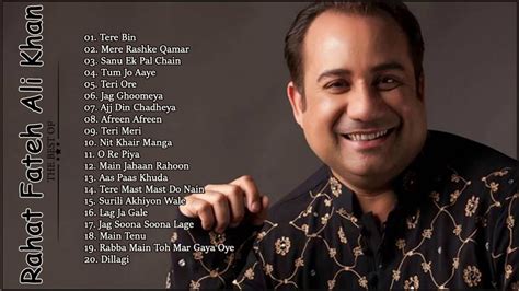 Best Of Rahat Fateh Ali Khan Top Songs Jukebox Youtube