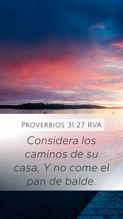 Proverbios 31 27 RVA Mobile Phone Wallpaper Considera Los Caminos De