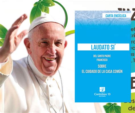 Carta Encíclica LAUDATO SI EDITORIAL CORINTIOS 13