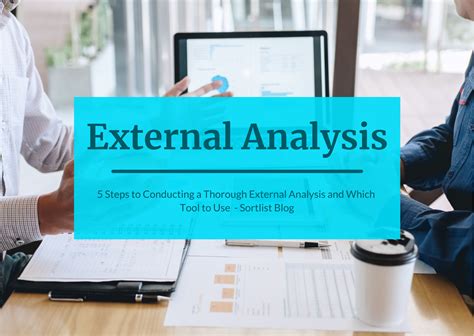 5 Steps To A Thorough External Analysis And Which Tools To Use